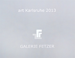 art Karlsruhe 2014. Messekatalog Galerie Fetzer, Sontheim an der Brenz 2014